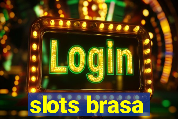 slots brasa