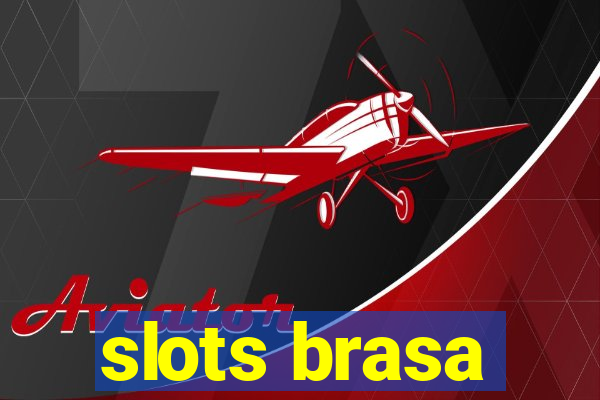 slots brasa