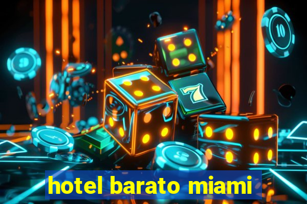 hotel barato miami