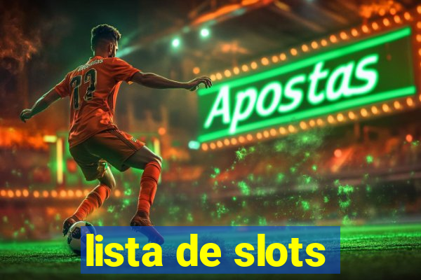 lista de slots