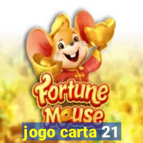 jogo carta 21