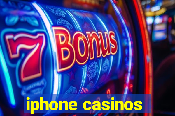 iphone casinos