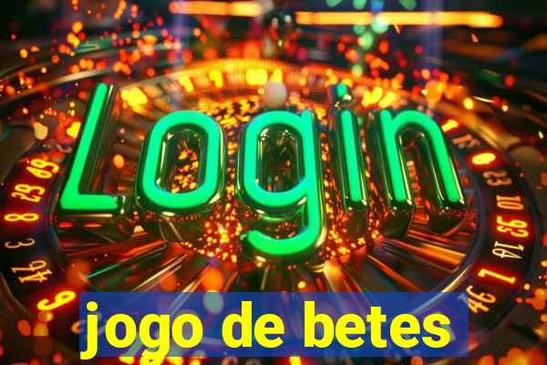 jogo de betes