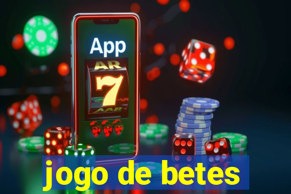 jogo de betes