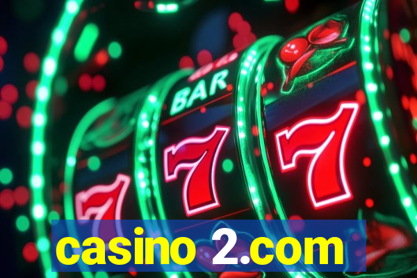 casino 2.com