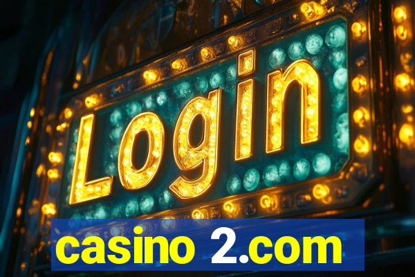 casino 2.com