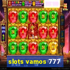 slots vamos 777