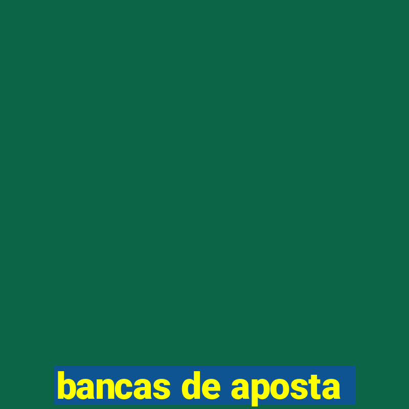 bancas de aposta