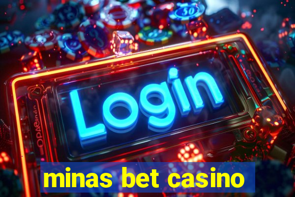 minas bet casino