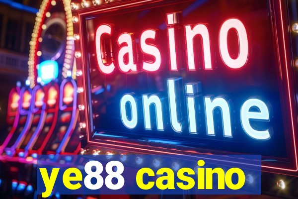 ye88 casino