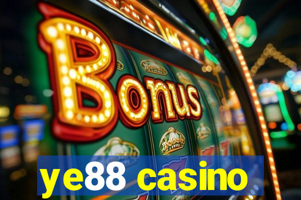 ye88 casino