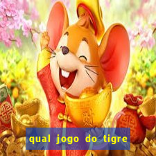 qual jogo do tigre pode depositar 1 real