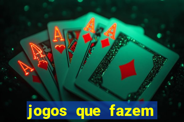 jogos que fazem ganhar dinheiro de verdade