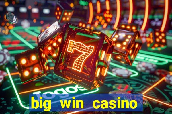 big win casino free slots