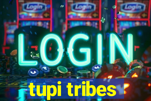 tupi tribes