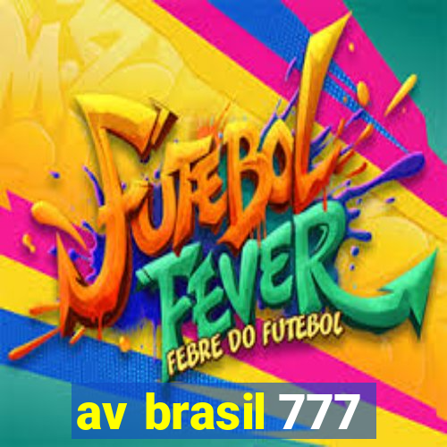 av brasil 777