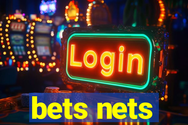 bets nets