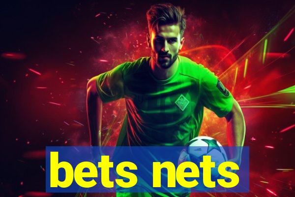 bets nets