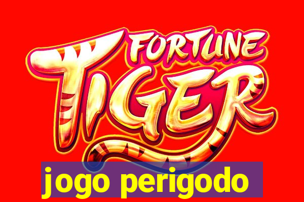 jogo perigodo