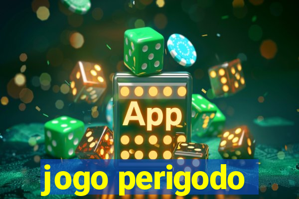 jogo perigodo