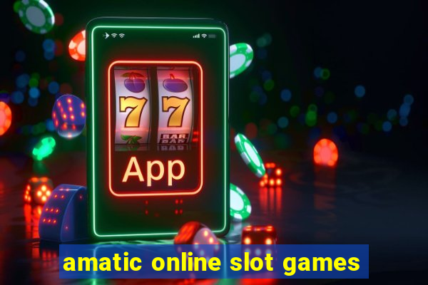 amatic online slot games