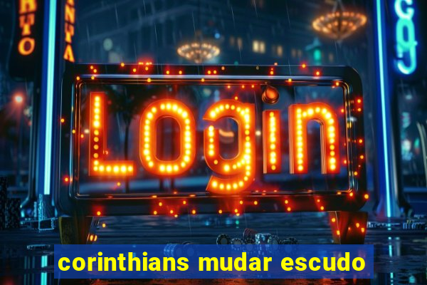 corinthians mudar escudo