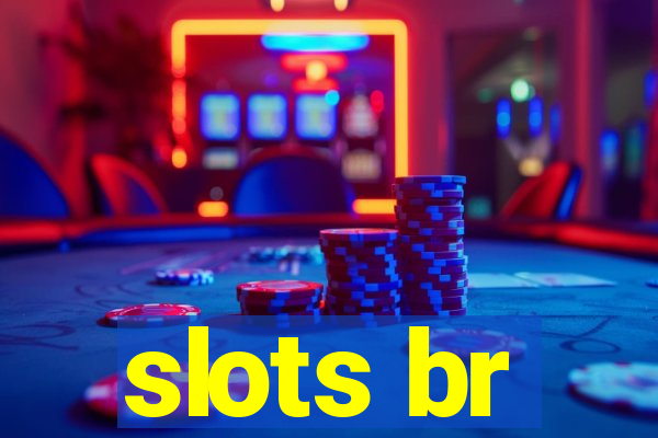 slots br