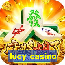 lucy casino