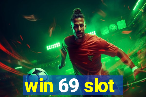 win 69 slot