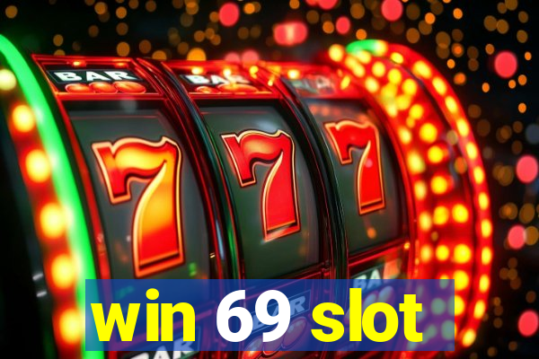 win 69 slot