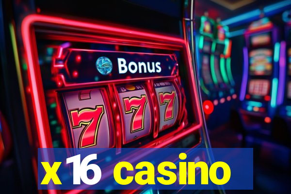 x16 casino