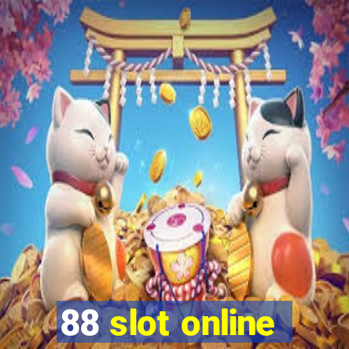 88 slot online