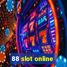 88 slot online