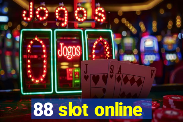 88 slot online