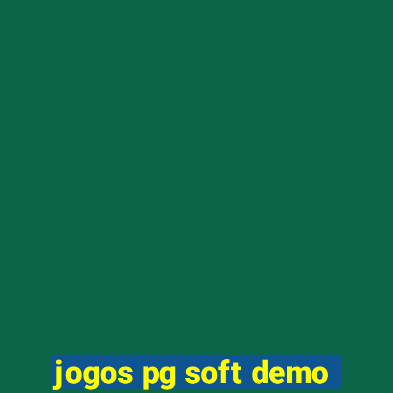 jogos pg soft demo