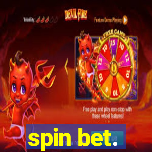 spin bet.