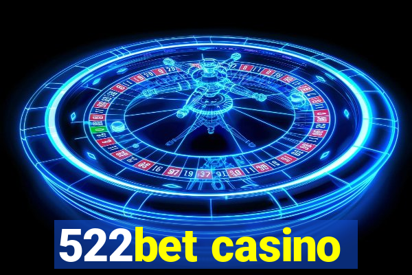 522bet casino