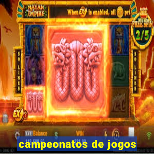 campeonatos de jogos