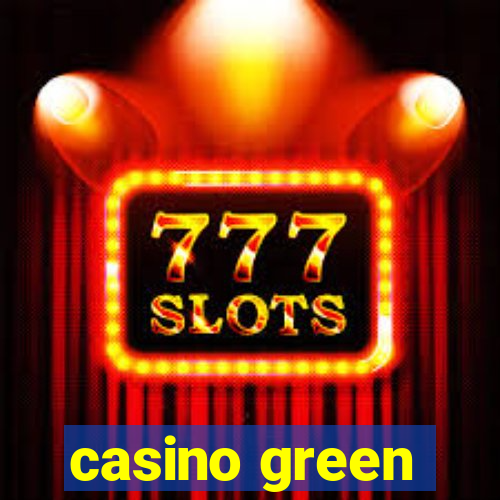 casino green