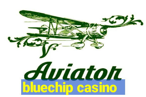 bluechip casino