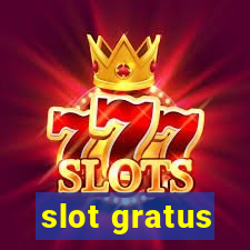 slot gratus