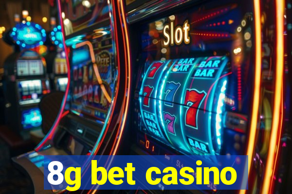 8g bet casino