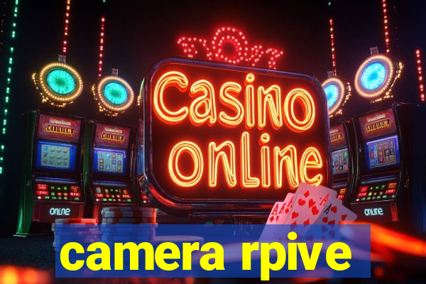 camera rpive