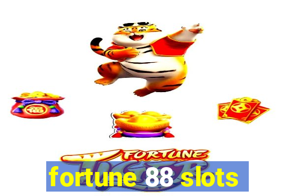 fortune 88 slots