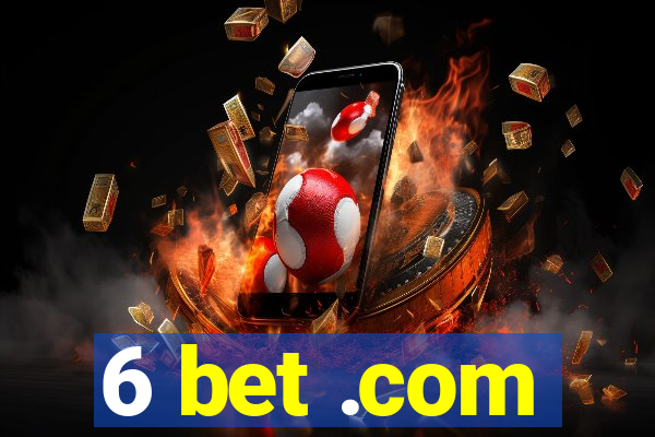 6 bet .com