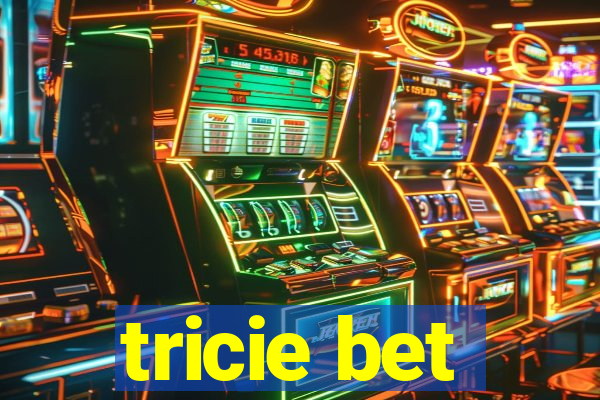 tricie bet