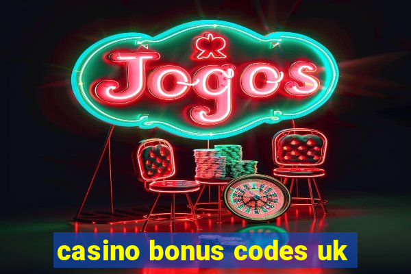 casino bonus codes uk