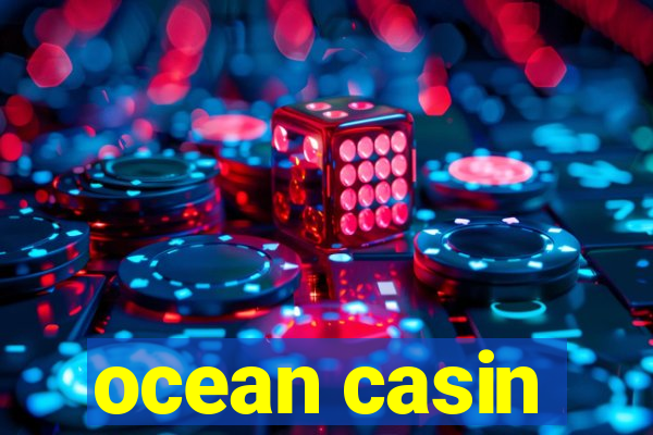 ocean casin