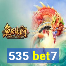 535 bet7