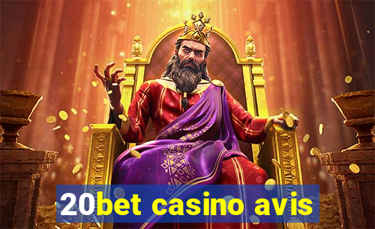 20bet casino avis